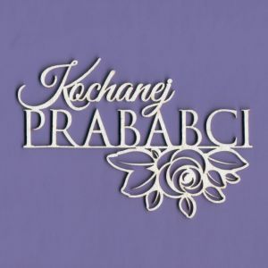 Tekturka Crafty Moly Napis G4 - Kochanej Prababci